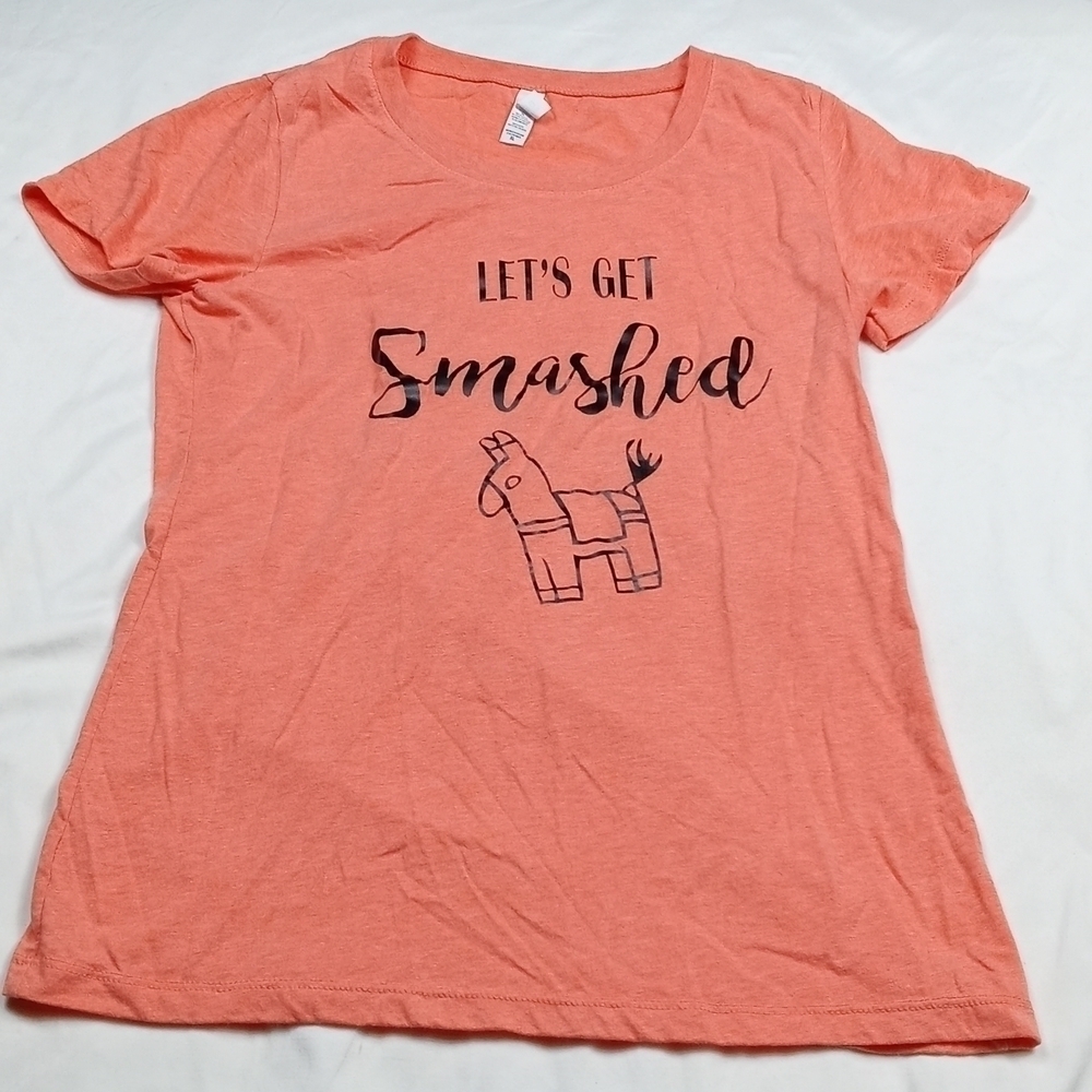 Lets get Smashed womens XL t-shirt